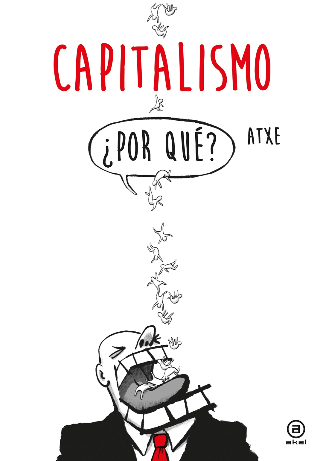 un ameno viaje ilustrado a las entrañas de la bestia: el capitalismo