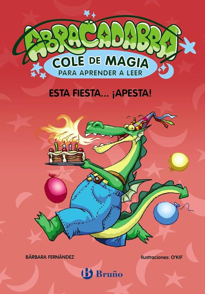 Abracadabra, Cole de Magia para aprender a leer, 1. Esta fiesta... ¡apesta !