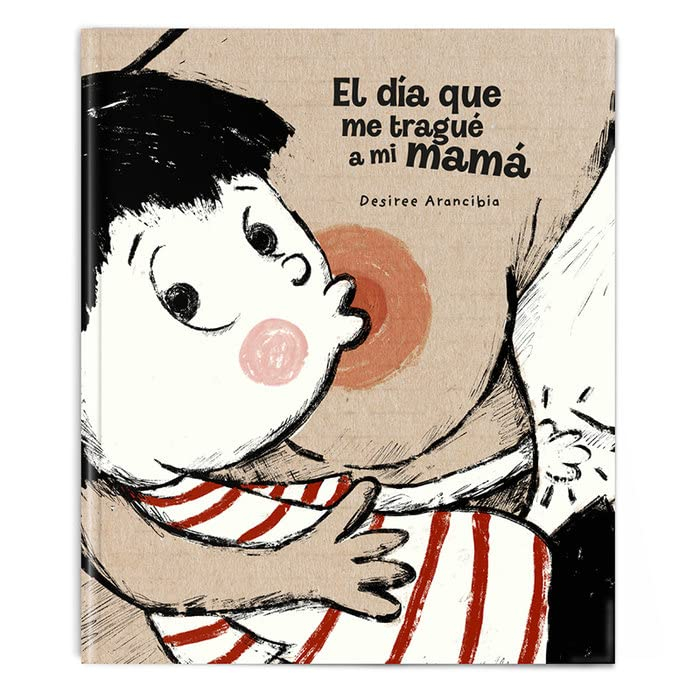 El día que me tragué a mi madre